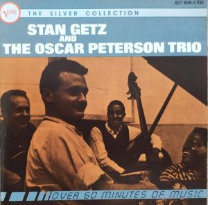 Stan Getz and The Oscar Peterson Trio • CD