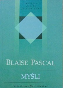 Blaise Pascal • Myśli