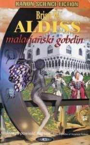 Brian W. Aldiss • Malacjański gobelin 