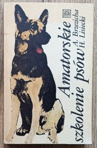 Antoni Brzezicha, Henryk Lisiecki • Amatorskie szkolenie psów