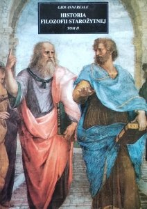 Giovanni Reale • Historia filozofii starożytnej. Tom 2 Platon i Arystoteles