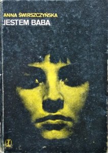 Anna Świrszczyńska • Jestem baba 