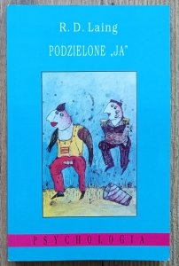 Ronald David Laing • Podzielone 'ja'