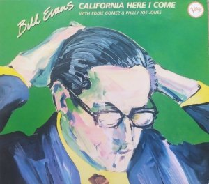 Bill Evans • California Here I Come • CD