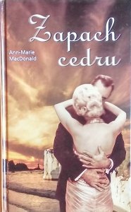 Ann-Marie MacDonald • Zapach cedru