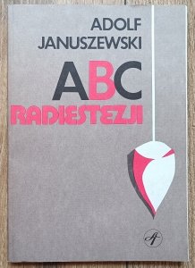Adolf Januszewski • ABC radiestezji