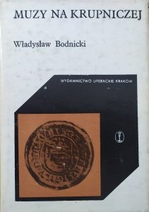 Władysław Bodnicki • Muzy na Krupniczej