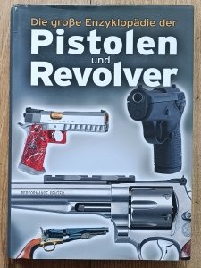 A.E. Hartink • Die grosse enzyklopadie der Pistolen und Revolver