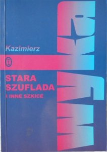 Kazimierz Wyka • Stara szuflada i inne szkice z lat 1932-1939