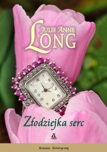 Julie Anne Long • Złodziejka serc