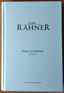 Karl Rahner • Pisma wybrane Tom 1