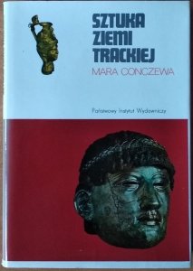 Mara Conczewa • Sztuka ziemi trackiej 