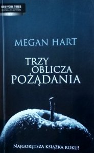 Megan Hart • Trzy oblicza pożądania