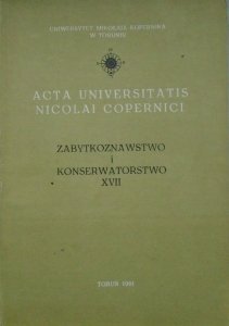 Zabytkoznawstwo i konserwatorstwo XVII [złotnicy lwowscy, sztuka średniowieczna, Zamek w Malborku]