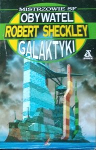 Robert Sheckley • Obywatel galaktyki