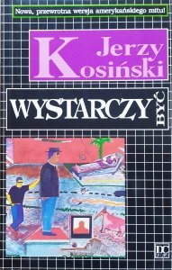 Jerzy Kosiński • Wystarczy być