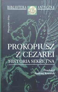 Prokopiusz z Cezarei • Historia sekretna [Biblioteka Antyczna]
