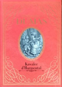 Aleksander Dumas • Kawaler d'Harmental