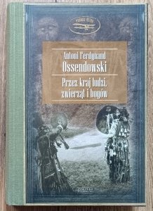 Antoni Ferdynand Ossendowski • Przez kraj ludzi, zwierząt i bogów