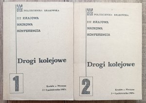 Drogi kolejowe 1/2: III Krajowa Konferencja Naukowa