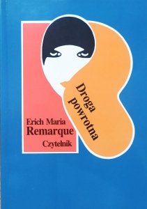 Erich Maria Remarque • Droga powrotna