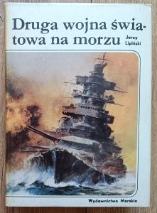 Jerzy Lipiński • Druga wojna światowa na morzu