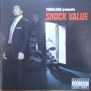 Timbaland • Timbaland Presents: Shock Value • CD