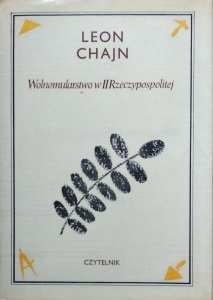 Leon Chajn • Wolnomularstwo w II Rzeczypospolitej 