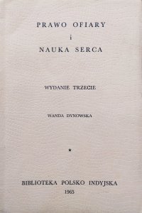 Wanda Dynowska • Prawo ofiary i nauka serca