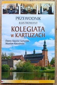 Kolegiata w Kartuzach. Przewodnik ilustrowany