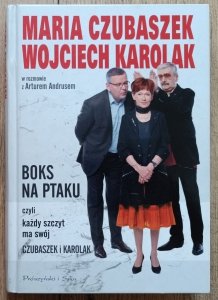 Boks na Ptaku, czyli każdy szczyt ma swój Czubaszek i Karolak 