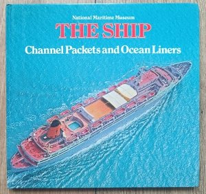 The Ship. Channel Packets and Ocean Liners