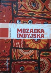 Tomasz Mazur • Mozaika indyjska [Indie]