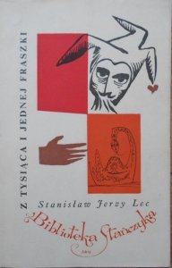 Stanisław Jerzy Lec • Z tysiąca i jednej fraszki [Janusz Stanny]