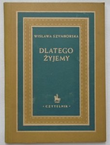 Wisława Szymborska • Dlatego żyjemy