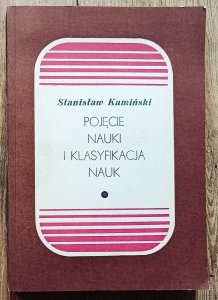 Stanisław Kamiński • Pojęcie nauki i klasyfikacja nauk