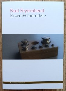 Paul Feyerabend • Przeciw metodzie