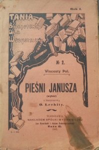 Wincenty Pol • Pieśni Janusza (wybór) z przedmową O. Lechity [1907]