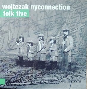 Wojtczak Nyconnection • Folk Five • CD
