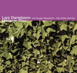 Lars Danielsson • Mélange Bleu • CD