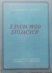 Helena Jarmolińska • Z życia wód stojących