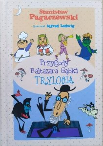 Stanisław Pagaczewski • Przygody Baltazara Gąbki. Trylogia