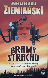 Andrzej Ziemiański • Bramy strachu