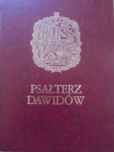 Psałterz Dawidów • przekład ks. Jakub Wujek