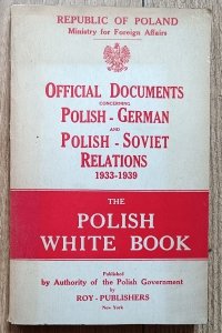 The Polish White Book: Official Documents 1933-1939