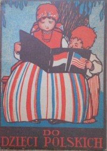 Do dzieci polskich [1922]