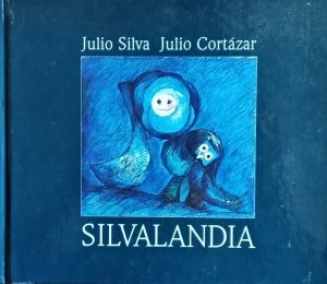 Julio Cortazar, Julio Silva • Silvalandia