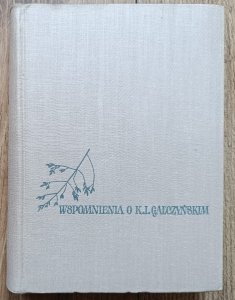 Wspomnienia o K. I. Gałczyńskim / 1961