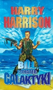 Harry Harrison • Bill, bohater galaktyki