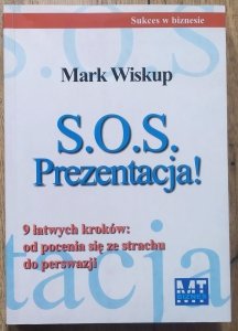 Mark Wiskup • S.O.S. Prezentacja!